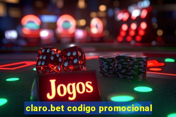 claro.bet codigo promocional